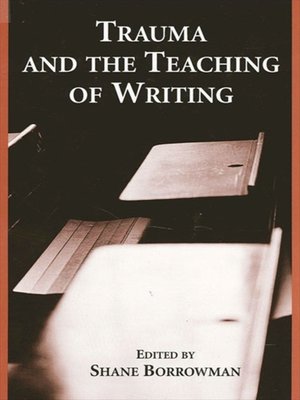 cover image of Trauma and the Teaching of Writing